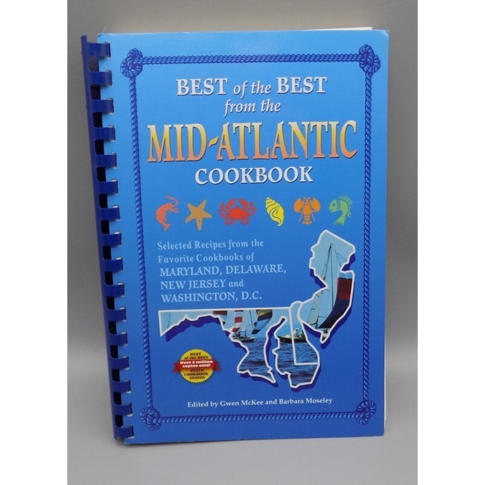 Best of the Best From the Mid-Atlantic Cookbook MD NJ DE DC 2001 Vintage